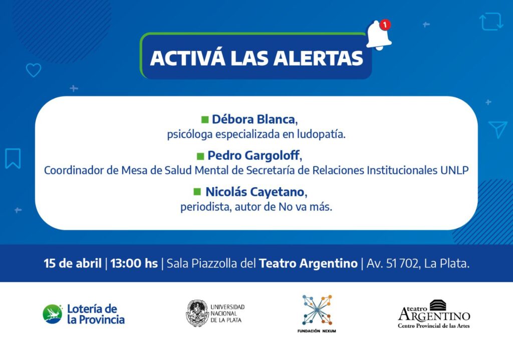 “Activá las alertas”: ciclo de charlas en La Plata sobre consumo digital y ludopatía