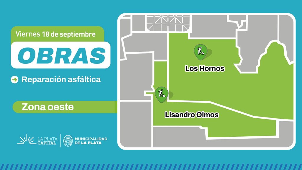 La Municipalidad repara calles este viernes en Los Hornos y Lisandro Olmos